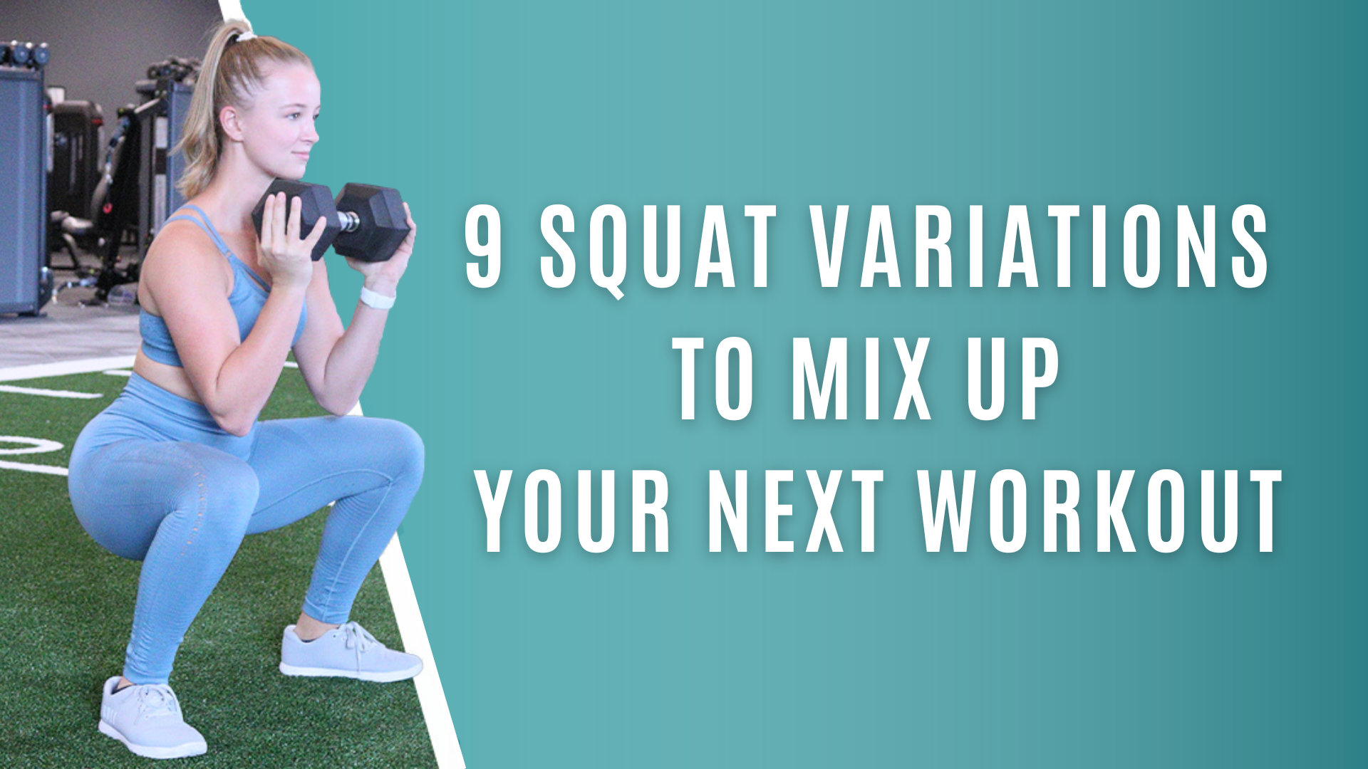 Squat Variations To Mix Up Your Next Workout